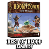 Doomtown: Debt of Blood (Weird West Edition)