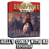 Doomtown: Hell's Coming With Me Expansion (Weird West Era)