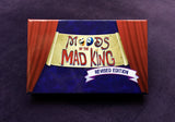 Moods of the Mad King: Revised Edition